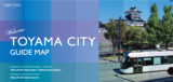 TOYAMA CITY GUIDE MAP