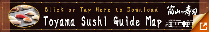 Toyama Sushi Guide Map